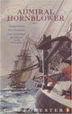 Book cover of: Admiral Hornblower. By: C. S. Forester