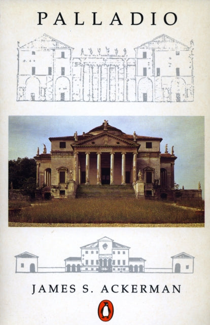 Book cover of: Palladio. By: James S. Ackerman