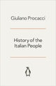 Book cover of: History of the Italian People. By: Giulano Procacci