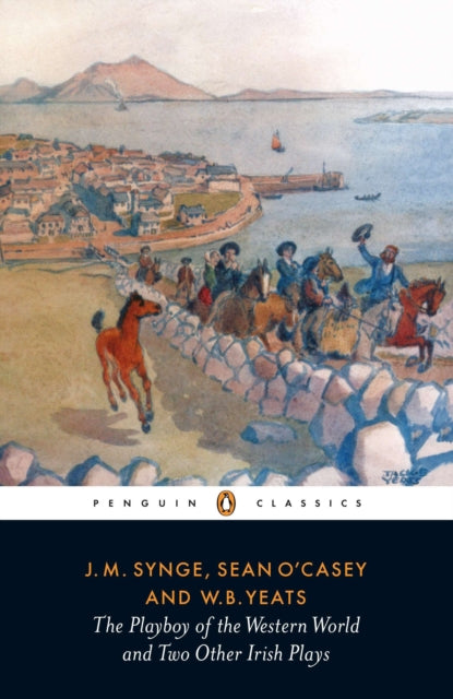 Book cover of: Playboy of the Western World and Two Other Irish Plays