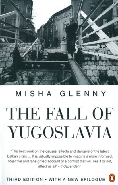 Fall of Yugoslavia 9780140261011 Misha Glenny