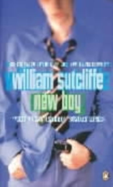 Book cover of: New Boy. By: William Sutcliffe