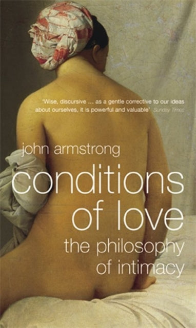 Book cover of: Conditions of Love. By: John Armstrong