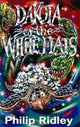 Book cover of: Dakota of the White Flats. By: Philip Ridley