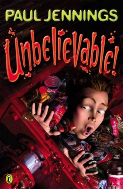 Book cover of: Unbelievable!. By: Paul Jennings