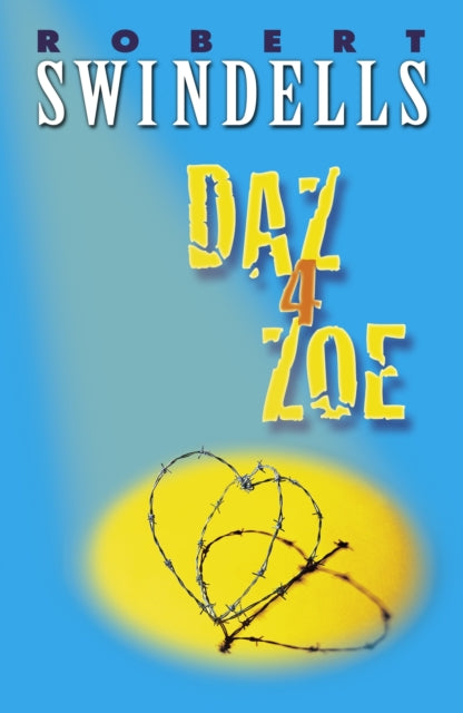 Daz 4 Zoe 9780140372649 Robert Swindells