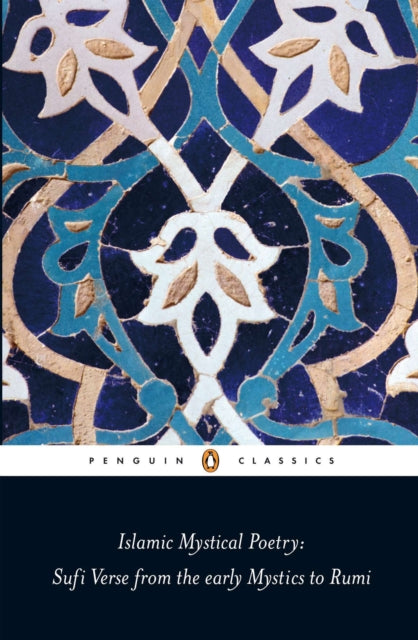 Book cover of: Islamic Mystical Poetry