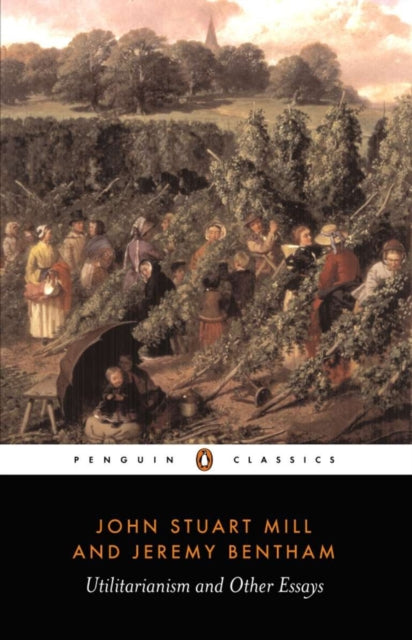 Book cover of: Utilitarianism and Other Essays