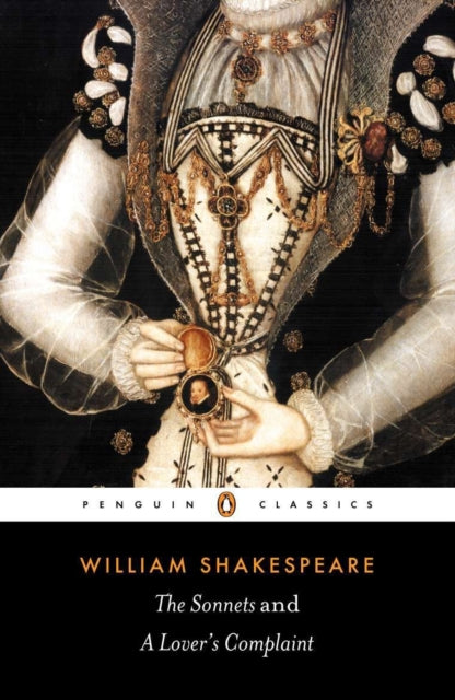 Sonnets and a Lover's Complaint 9780140436846 William Shakespeare