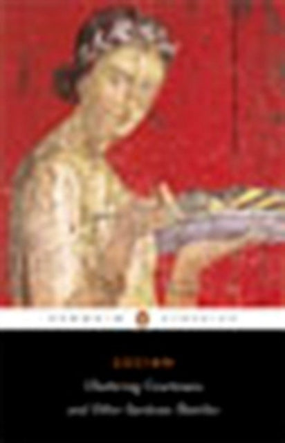 Book cover of: Chattering Courtesans and Other Sardonic Sketches. By: Lucian of Samosata
