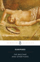 Book cover of: Bacchae and Other Plays. By: Euripides