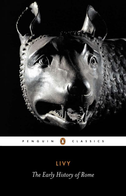 Book cover of: Early History of Rome. By: Titus Livius