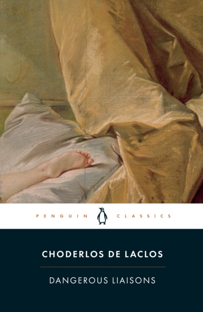 Book cover of: Dangerous Liaisons. By: Pierre Choderlos de Laclos