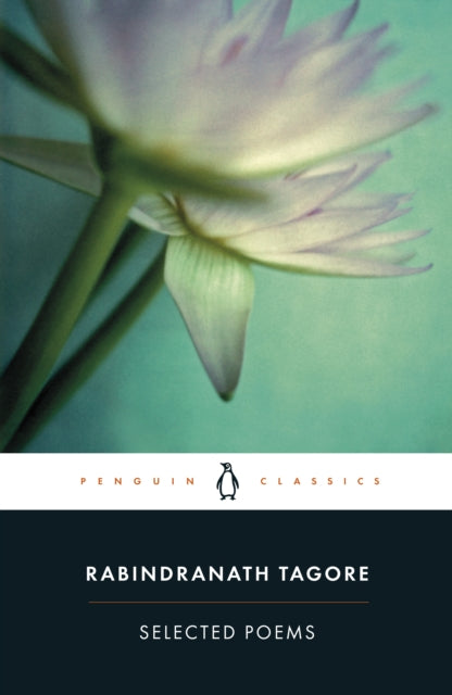 Book cover of: Selected Poems. By: Rabindranath Tagore