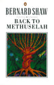 Book cover of: Back to Methuselah. By: George Bernard Shaw