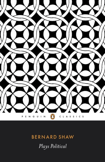 Book cover of: Plays Political. By: George Bernard Shaw
