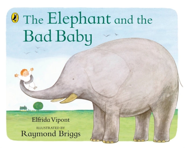 Book cover of: Elephant and the Bad Baby. By: Elfrida Vipont