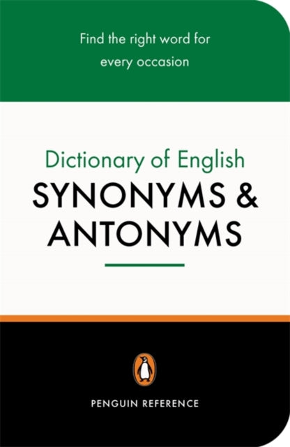 Book cover of: Penguin Dictionary of English Synonyms & Antonyms. By: Ltd. Market House Books