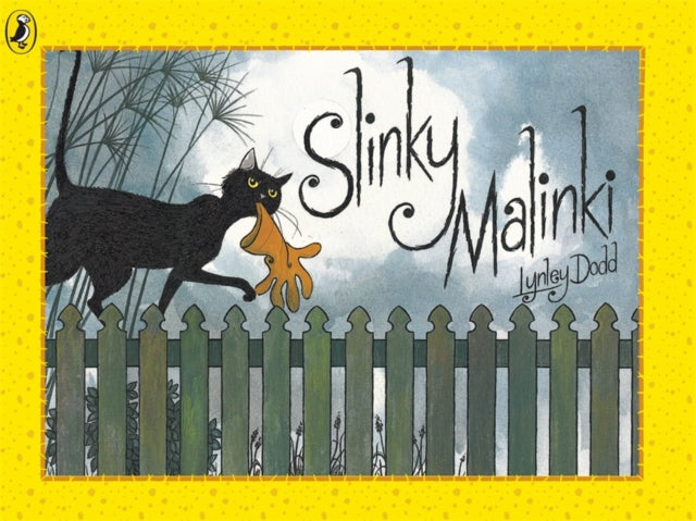 Book cover of: Slinky Malinki. By: Lynley Dodd