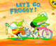 Book cover of: Let's Go, Froggy!