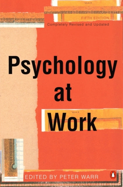 Book cover of: Psychology at Work. By: Peter Warr