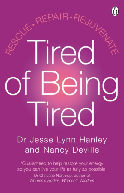 Book cover of: Tired of Being Tired. By: Jesse Hanley