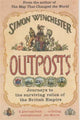 Book cover of: Outposts. By: Simon Winchester