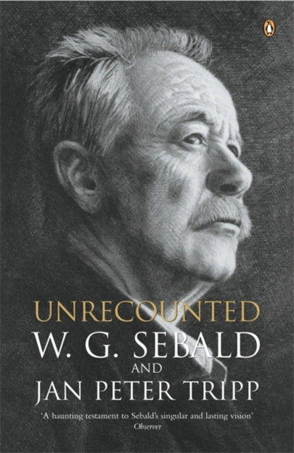 Book cover of: Unrecounted. By: W. G. Sebald