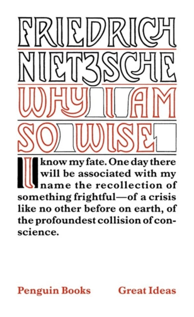 Why I am So Wise 9780141018973 Friedrich Nietzsche