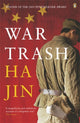 Book cover of: War Trash. By: Ha Jin