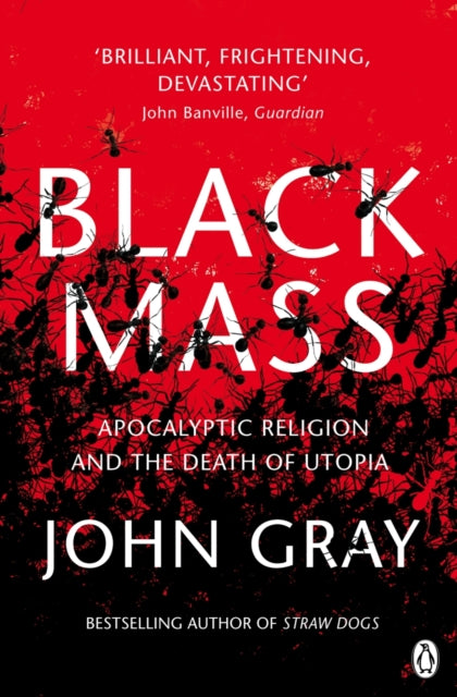 Book cover of: Black Mass. By: John Gray