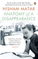 Book cover of: Anatomy of a Disappearance. By: Hisham Matar