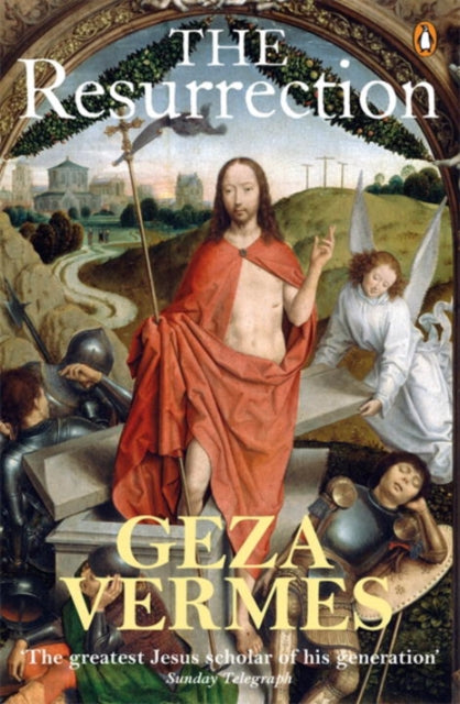 Book cover of: Resurrection. By: Géza Vermès