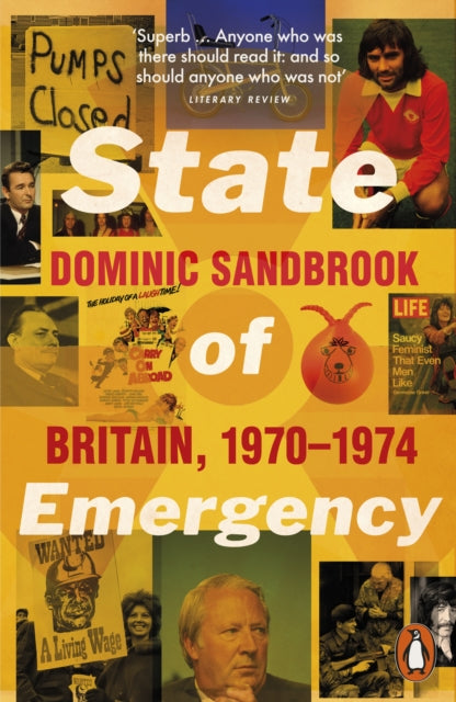 Book cover of: State of Emergency. By: Dominic Sandbrook