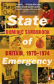 Book cover of: State of Emergency. By: Dominic Sandbrook