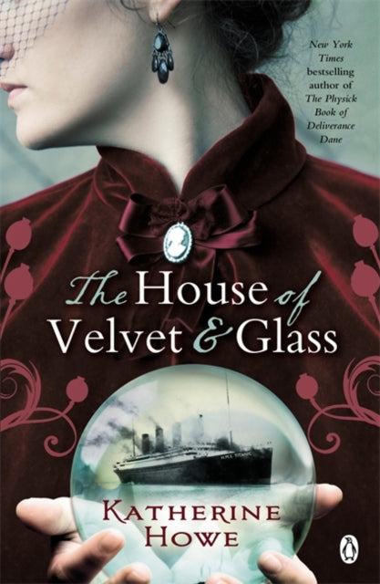 Book cover of: House of Velvet and Glass. By: Katherine Howe