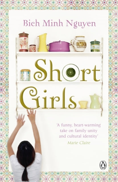 Book cover of: Short Girls. By: Bich Minh Nguyen