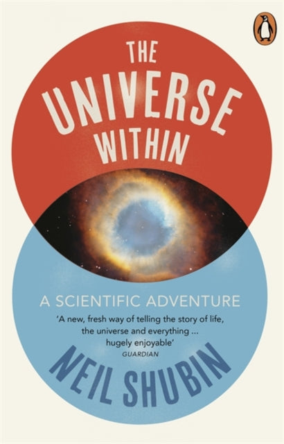Universe Within, A Scientific Adventure 9780141041902 Neil Shubin