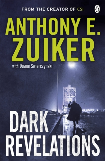 Book cover of: Dark Revelations. By: Anthony E. Zuiker