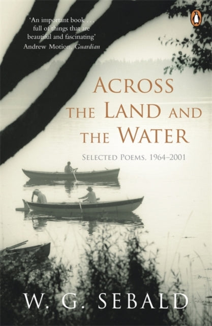 Book cover of: Across the Land and the Water. By: W. G. Sebald