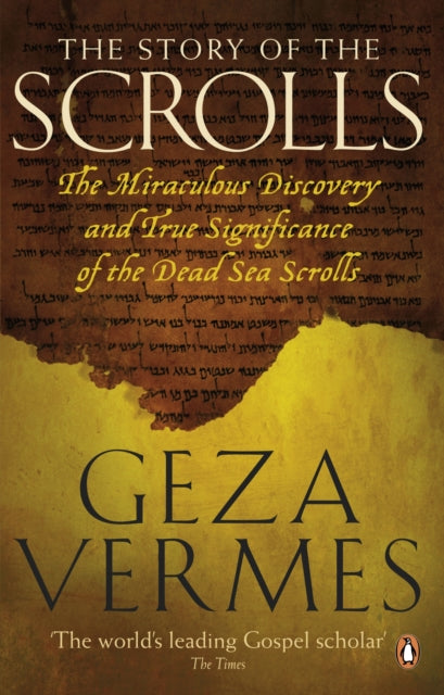 Book cover of: Story of the Scrolls. By: Géza Vermès