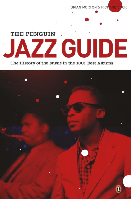 Book cover of: Penguin Jazz Guide. By: Brian Morton