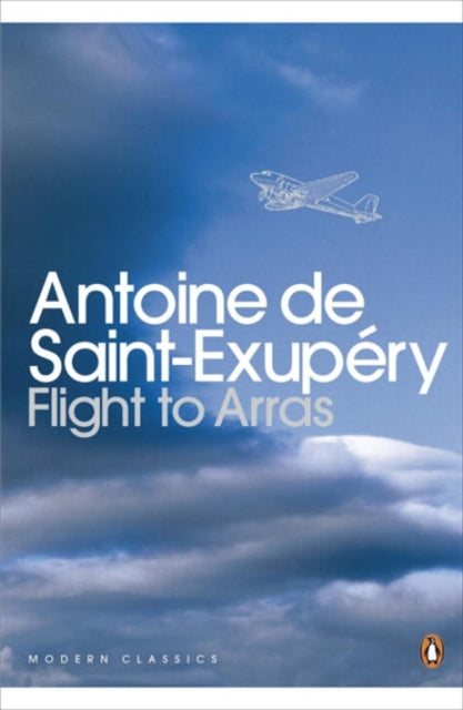 Book cover of: Flight to Arras. By: Antoine de Saint-Exupéry