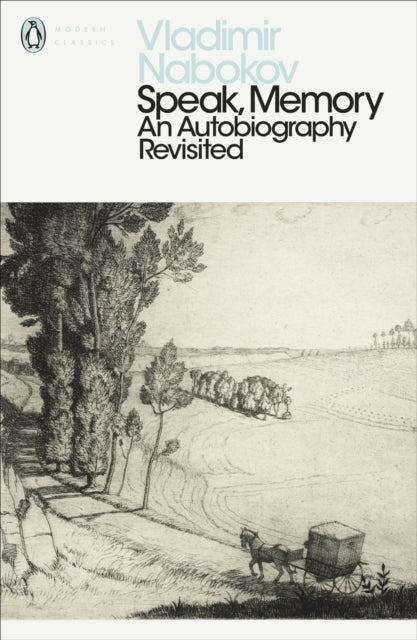 Speak, Memory, An Autobiography Revisited 9780141183220 Vladimir Nabokov