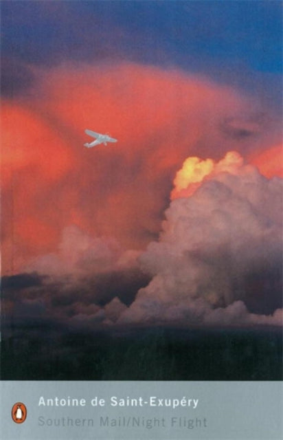 Book cover of: Southern Mail / Night Flight. By: Antoine de Saint-Exupéry