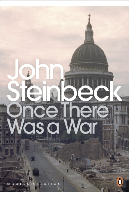 Book cover of: Once There Was a War. By: John Steinbeck