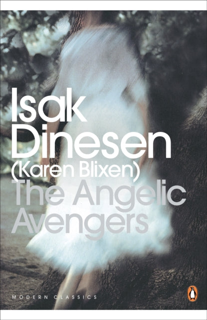 Book cover of: Angelic Avengers. By: Isak Dinesen