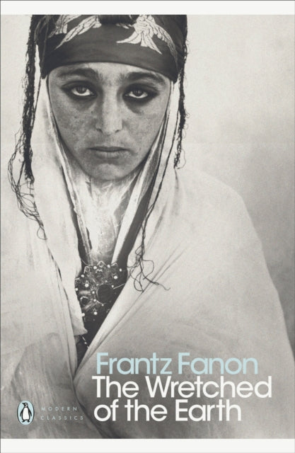 Wretched of the Earth 9780141186542 Frantz Fanon