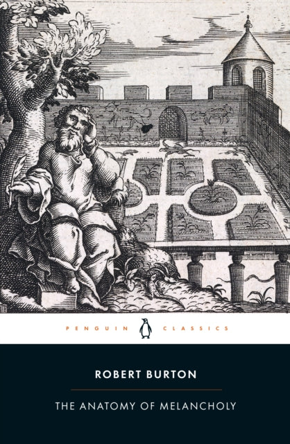 Anatomy of Melancholy 9780141192284 Robert Burton