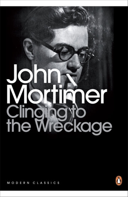 Book cover of: CLINGING TO THE WRECKAGE. By: John Mortimer